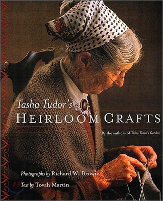 Tasha Tudor's Heirloom Crafts