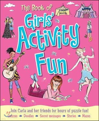 The Book of Girls' Activity Fun