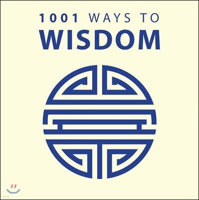 1001 Ways to Wisdom