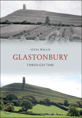 Glastonbury Through Time