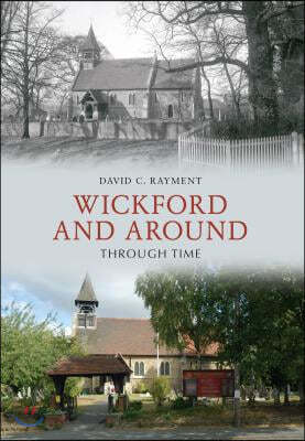 Wickford & Around Through Time