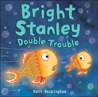Bright Stanley Double Trouble
