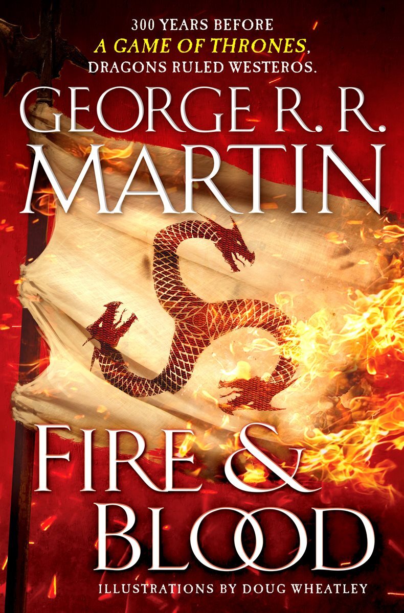 [전자책] Fire & Blood | George R. R. Martin | Random House Publishing Group -  예스24