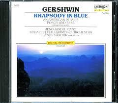 Gershwin: Rhapsody In Blue An American In Paris Porgy &ampamp Bess Selections