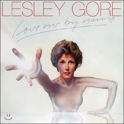 Lesley Gore ( ) - Love Me By Name (Expanded Edition)