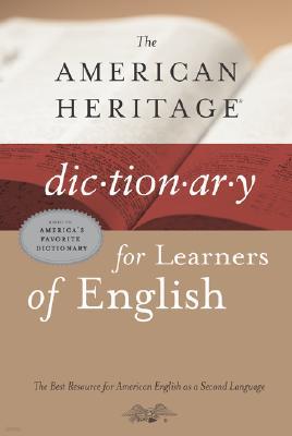 The American Heritage Dictionary for Learners of English