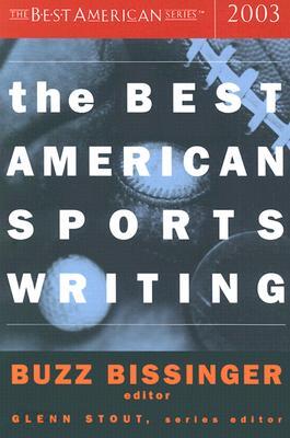 The Best American Sports Writing 2003