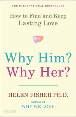 Why Him? Why Her?