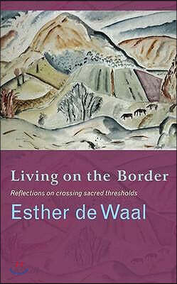 Living on the Border