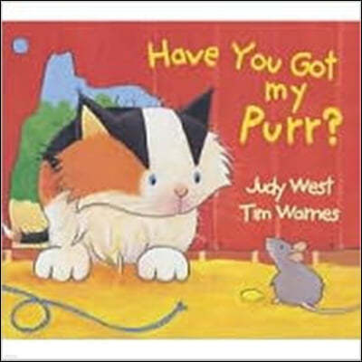 Have You Got My Purr?