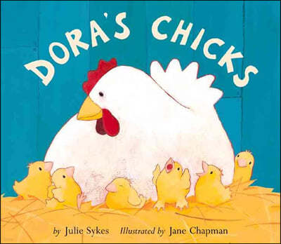 Dora's Chicks