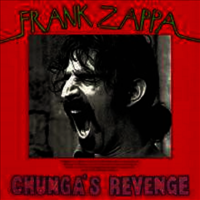 Frank Zappa - Chunga's Revenge (Gatefold Cover)(LP)
