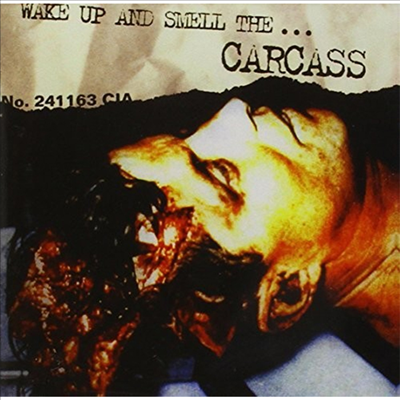 Carcass - Wake Up & Smell The... (CD)