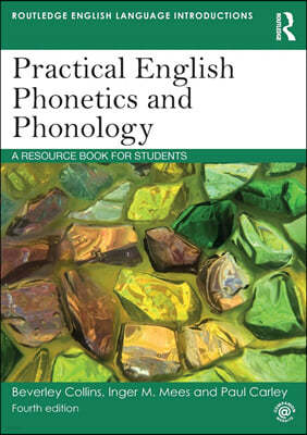 Practical English Phonetics and Phonology: A Resource Book for Students