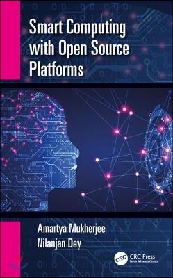 Smart Computing with Open Source Platforms