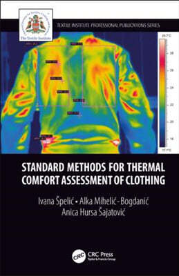 Standard Methods for Thermal Comfort Assessment of Clothing