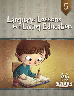 Language Lessons for a Living Education 5