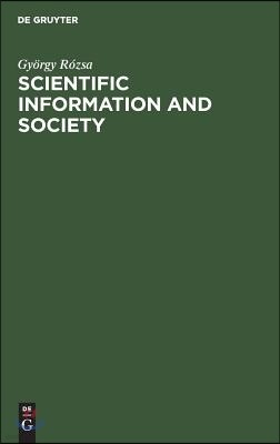 Scientific Information and Society