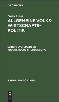 Systematisch-Theoretische Grundlegung