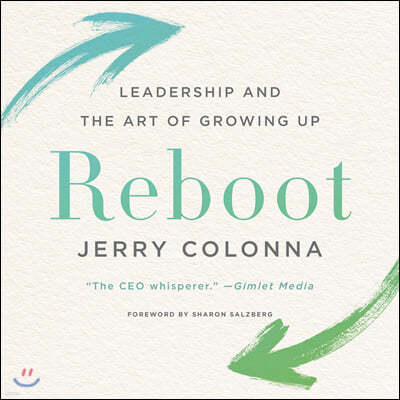Reboot Lib/E: Leadership and the Art of Growing Up