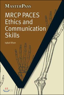 MRCP Paces Ethics and Communication Skills