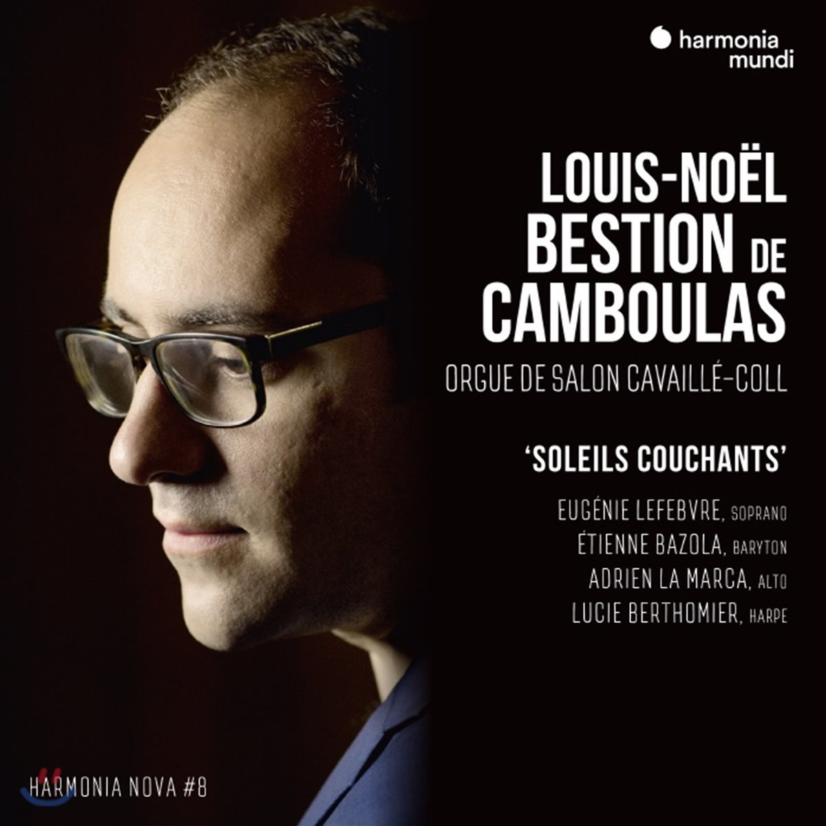 Louis-Noel Bestion de Camboulas 루이-노엘 베스티옹 드 캄불라 오르간 연주집 (Soleils couchants)