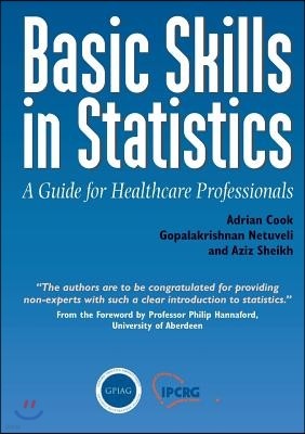 Basic Skills in Statistics: A Guide for Healthcare Professionals