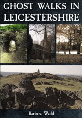 Ghost Walks in Leicestershire