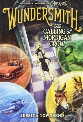 Wundersmith: The Calling of Morrigan Crow