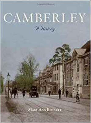 Camberley: A History