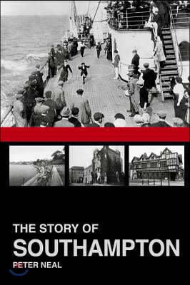 The Story of Southampton