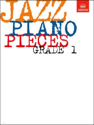 The Jazz Piano Pieces, Grade 1