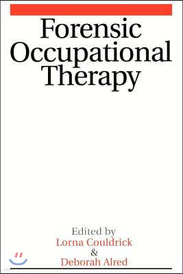 Forensic Occupational Therapy