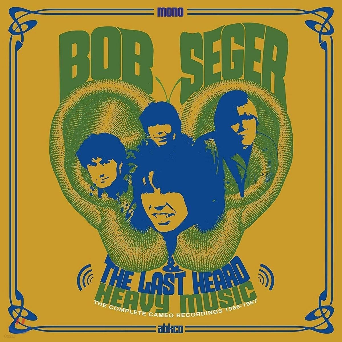 Bob Seger &amp; The Last Heard (밥 시거 앤 더 라스트 허드) - Heavy Music: The Complete Cameo Recordings 1966-1967