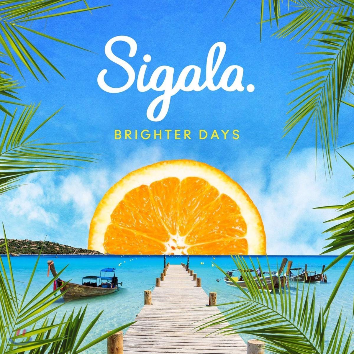 Sigala (시갈라) - Brighter Days 정규 1집 [2LP]