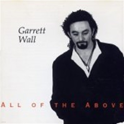 Garrett Wall / All Of The Above