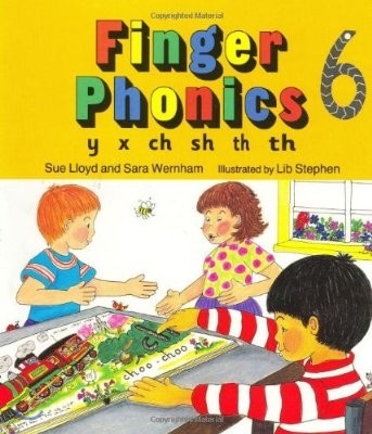 Finger Phonics Book 6: y, x, ch, sh, th, th: Y, X, Ch, Sh, Th, Th Bk. 6 (Jolly Phonics)