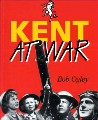 Kent at War