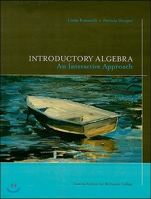 Introductory Algebra: An Interactive Approach: For McDaniel College