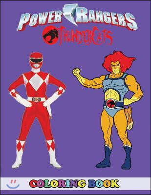 Power Rangers and Thunder Cats Coloring Book: 2 in 1 Coloring Book for Kids and Adults, Activity Book, Great Starter Book for Children with Fun, Easy,