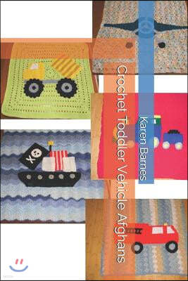 Crochet Toddler Vehicle Afghans