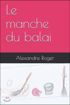 Le manche du balai