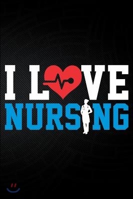 I Love Nursing