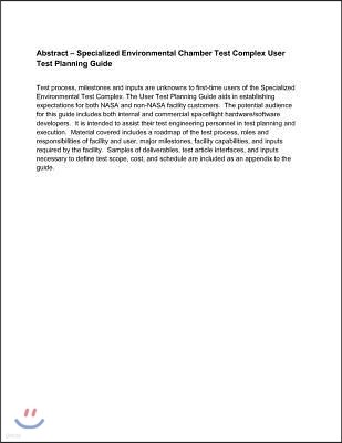 Specialized Environmental Chamber Test Complex: User Test Planning Guide