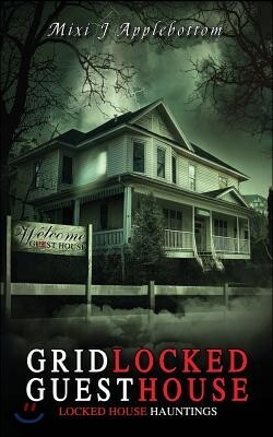 Gridlocked Guesthouse