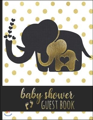 Baby Shower Guest Book: Keepsake for Parents - Guests Sign in and Write Specials Messages to Baby & Parents - Cute Mom & Baby Elephant with He