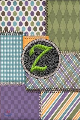 Z: Monogram Initial Letter Z Notebook Journal Colorful Quilt Fabric Pattern