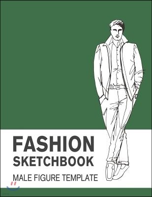 Fashion Sketchbook Male Figure Template: Easily Sketch Your Fashion Design with Large Male Figure Template