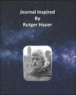 Journal Inspired by Rutger Hauer
