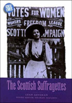 The Scottish Suffragettes